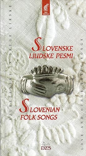 Seller image for Slovenian Folk Songs Slevenske Ljudske Pesmi for sale by Book Booth