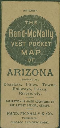 Imagen del vendedor de The Rand-McNally Vest Pocket Map of Arizona Showing All Districts, Cities, Towns, Railways, Lakes, Rivers, etc. a la venta por Eureka Books