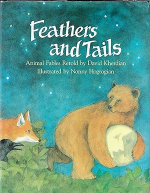 Feathers and Tails: Animal Fables