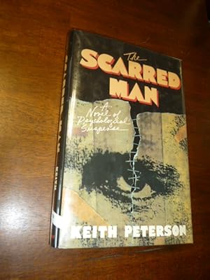 Seller image for The Scarred Man: A Novel of Psychological Suspense for sale by Gargoyle Books, IOBA