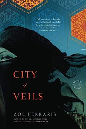 Imagen del vendedor de City of Veils: A Novel (A Katya Hijazi and Nayir Sharqi Novel) a la venta por Brockett Designs