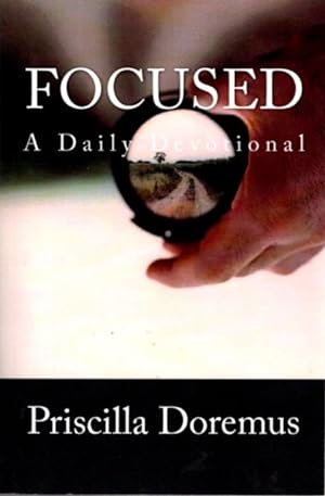 FOCUSED: A Daily Devotional