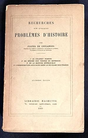 RECHERCHES; Sur Quelques PROBLÈMES D'HISTOIRE / Par Fustel de Coulanges / 1* Le Colonat Romain, 2...