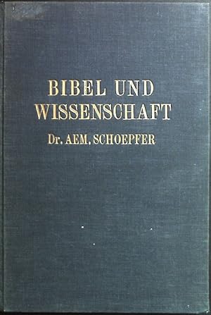 Imagen del vendedor de Bibel und Wissenschaft: die kath. Lehre und ihr Verhltnis zur Naturforschung . Weltentstehung und Weltsystem. a la venta por books4less (Versandantiquariat Petra Gros GmbH & Co. KG)