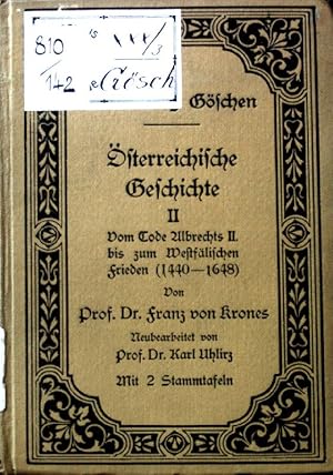 Imagen del vendedor de Vom Tode Knig Albrechts II. bis zum Westflischen Frieden (1439-1648); sterreichische Geschichte. Band 2: Sammlung Gschen 105; a la venta por books4less (Versandantiquariat Petra Gros GmbH & Co. KG)