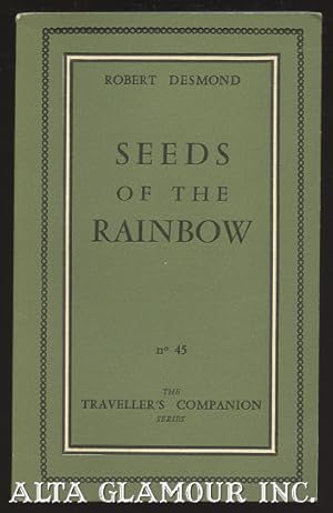 Seller image for SEEDS OF THE RAINBOW The Traveller's Companion Series for sale by Alta-Glamour Inc.