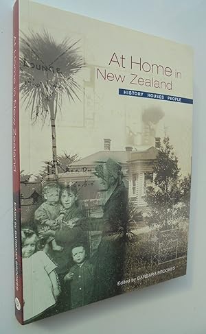 At Home in New Zealand: Houses History People. SIGNED