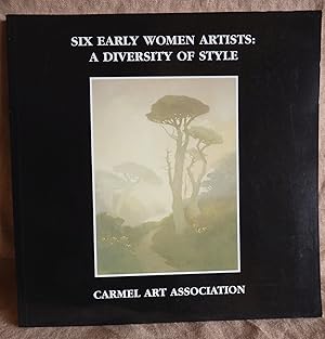 Image du vendeur pour Six Early Women Artists: A Diversity of Style mis en vente par Superbbooks