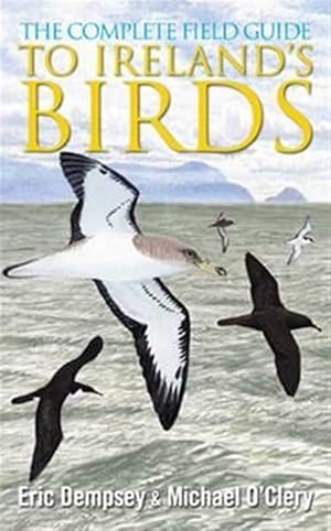 Seller image for Complete Field Guide to Ireland's Birds for sale by GreatBookPrices