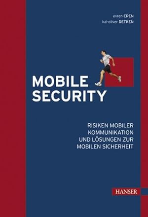 Bild des Verkufers fr Mobile Security: Risiken mobiler Kommunikation und Lsungen zur mobilen Sicherheit zum Verkauf von Antiquariat Mander Quell