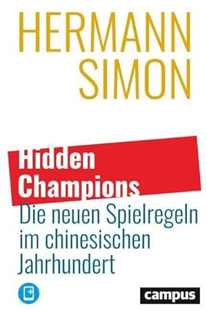 Seller image for Hidden Champions - Die neuen Spielregeln im chinesischen Jahrhundert for sale by Rheinberg-Buch Andreas Meier eK