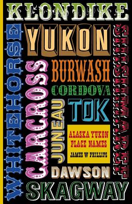 Immagine del venditore per Alaska-Yukon Place Names (Paperback or Softback) venduto da BargainBookStores