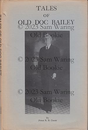 Tales of old Doc Bailey INSCRIBED