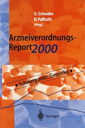 Bild des Verkufers fr Arzneiverordnungs-Report 2000 : Schwerpunkt: Generika. zum Verkauf von Antiquariat Thomas Haker GmbH & Co. KG