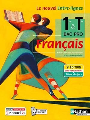 le nouvel entre-lignes : français ; 1ère/terminale ; bac pro ; livre + licence de l'élève (éditio...