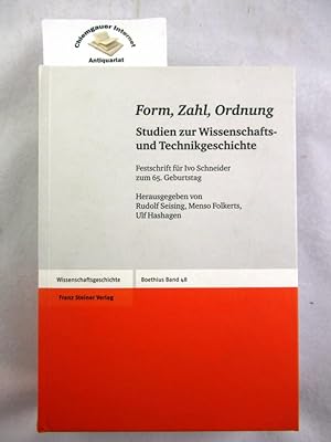 Form, Zahl, Ordnung : Studien zur Wissenschafts- und Technikgeschichte ; Ivo Schneider zum 65. Ge...