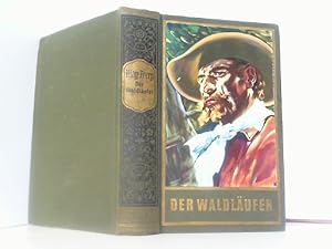 Bild des Verkufers fr Der Waldlufer. Karl May's gesammelte Werke Band 70. zum Verkauf von Antiquariat Ehbrecht - Preis inkl. MwSt.