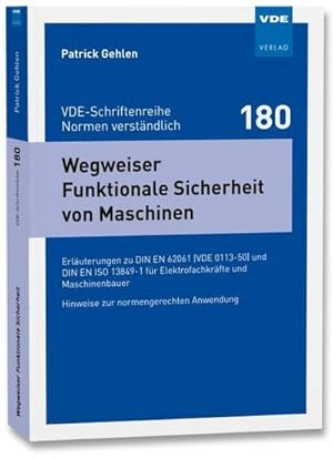 Immagine del venditore per Wegweiser Funktionale Sicherheit von Maschinen venduto da BuchWeltWeit Ludwig Meier e.K.