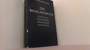 Bild des Verkufers fr Die Bhagavadgita. Sanskrittext mit Einleitung und Kommentar. zum Verkauf von Antiquariat Uwe Berg