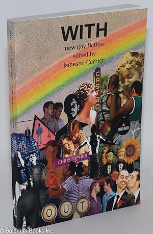 Imagen del vendedor de With: new gay fiction a la venta por Bolerium Books Inc.
