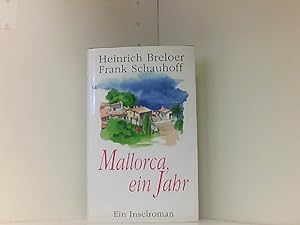 Seller image for Breloer/Schauhoff : Mallorca, ein Jahr. Ein Inselroman. for sale by Book Broker