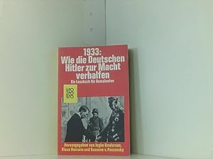 Bild des Verkufers fr 1933: Wie die Deutschen Hitler zur Macht verhalfen. Ein Lesebuch fr Demokraten zum Verkauf von Book Broker
