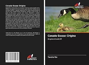 Bild des Verkufers fr Canada Goose: Origine zum Verkauf von moluna