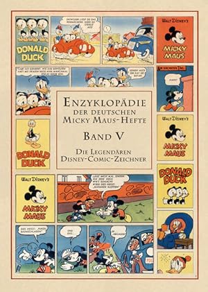 Micky Maus Enzyklopädie / Band 5 Die legendären Disney-Comic-Zeichner