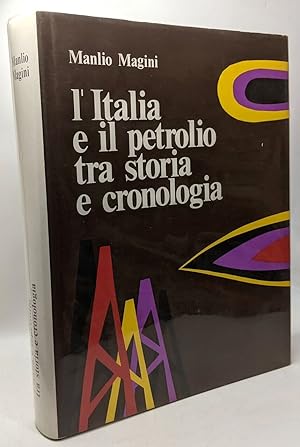 Seller image for L'Italia e il petrolio tra storia e cronologia for sale by crealivres