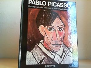Pablo Picasso : Retrospektive im Museum of Modern Art, New York. hrsg. von William Rubin. Mit e. ...