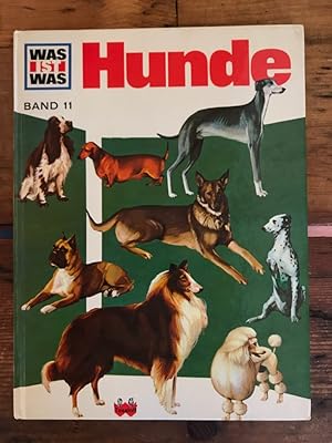 Seller image for Was ist was: Hunde, Band 11 for sale by Antiquariat Liber Antiqua