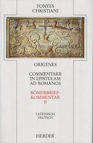 Bild des Verkufers fr Rmerbriefkommentar - Commentarii in epistulam ad Romanos - Liber tertius, liber quartus. Lateinisch Deutsch - bersetzt und eingeleitet von Theresia Heither OSB. zum Verkauf von Fundus-Online GbR Borkert Schwarz Zerfa