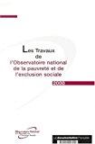 Image du vendeur pour Les Travaux De L'observatoire National De La Pauvret Et De L'exclusion Sociale, 2000 mis en vente par RECYCLIVRE