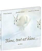 Bild des Verkufers fr Blanc, Tout Est Blanc. zum Verkauf von RECYCLIVRE