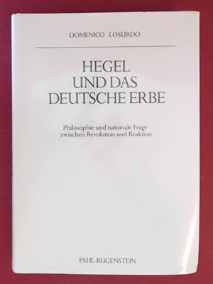 Bild des Verkufers fr Hegel und das deutsche Erbe : Philosophie und nationale Frage zwischen Revolution und Reaktion. Aus der Reihe "Studien zur Dialektik". zum Verkauf von Wissenschaftliches Antiquariat Zorn