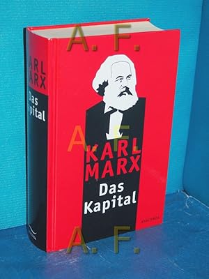 Image du vendeur pour Das Kapital : Kritik der politischen konomie Mit einem Geleitw. von Karl Korsch aus dem Jahre 1932 mis en vente par Antiquarische Fundgrube e.U.