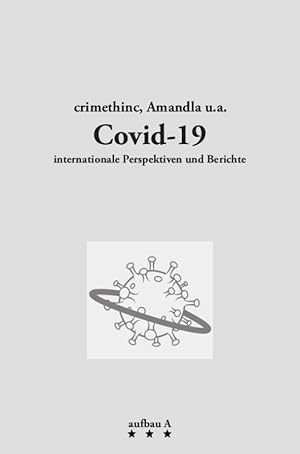 Covid-19 – internationale Perspektiven und Berichte