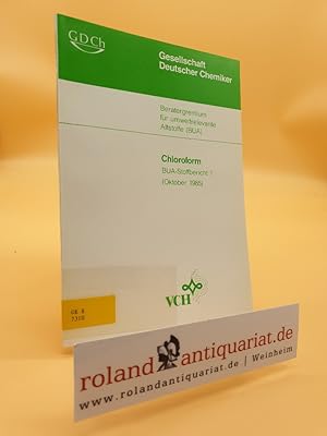 Imagen del vendedor de Chloroform / hrsg. vom Beratergremium fr Umweltrelevante Altstoffe (BUA) der Gesellschaft Deutscher Chemiker / Gesellschaft Deutscher Chemiker. Beratergremium fr Umweltrelevante Altstoffe: BUA-Stoffbericht ; 1 a la venta por Roland Antiquariat UG haftungsbeschrnkt