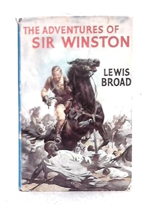 Imagen del vendedor de The Adventures of Sir Winston a la venta por World of Rare Books