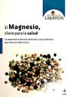 El magnesio, clave para la salud: la importancia de este elemento y los problemas que causa su de...