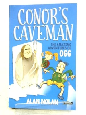 Bild des Verkufers fr Conor's Caveman: The Amazing Adventures of Ogg zum Verkauf von World of Rare Books