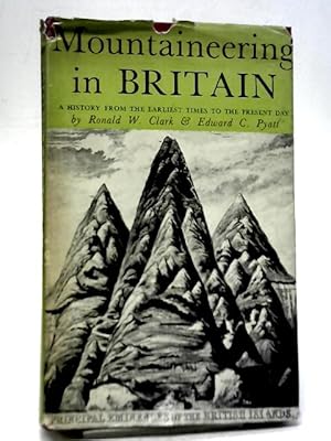 Image du vendeur pour Mountaineering in Britain mis en vente par World of Rare Books