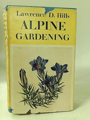 Image du vendeur pour Alpine Gardening mis en vente par World of Rare Books