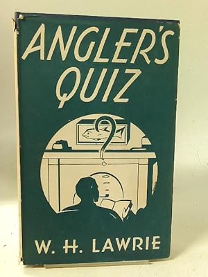 Image du vendeur pour Angler's Quiz: A Quiz Book for Quizzical Anglers mis en vente par World of Rare Books