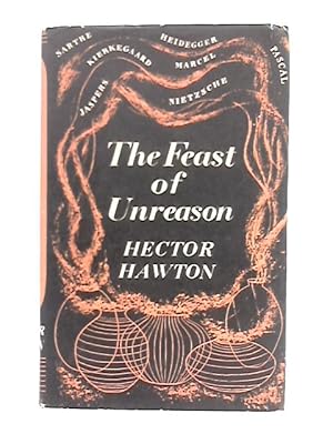 Imagen del vendedor de The Feast of Unreason a la venta por World of Rare Books