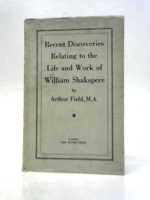 Image du vendeur pour Recent Discoveries Relating to the Life and Works of William Shakespeare - English mis en vente par World of Rare Books