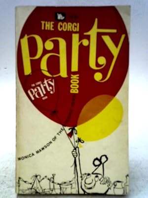 Bild des Verkufers fr The Corgi Party Book (Corgi books) zum Verkauf von World of Rare Books