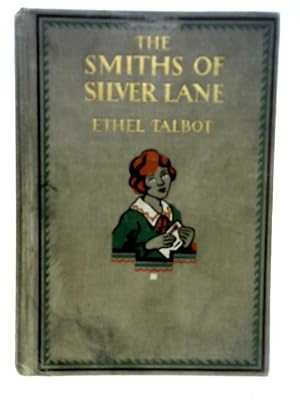 Bild des Verkufers fr The Smiths of Silver Lane zum Verkauf von World of Rare Books