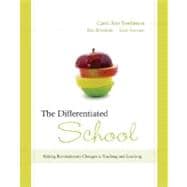 Seller image for The Differentiated School: Making Revolutionary Changes in Teaching and Learning for sale by eCampus