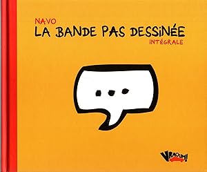 Seller image for La bande pas dessinee.Integrale. for sale by JP Livres